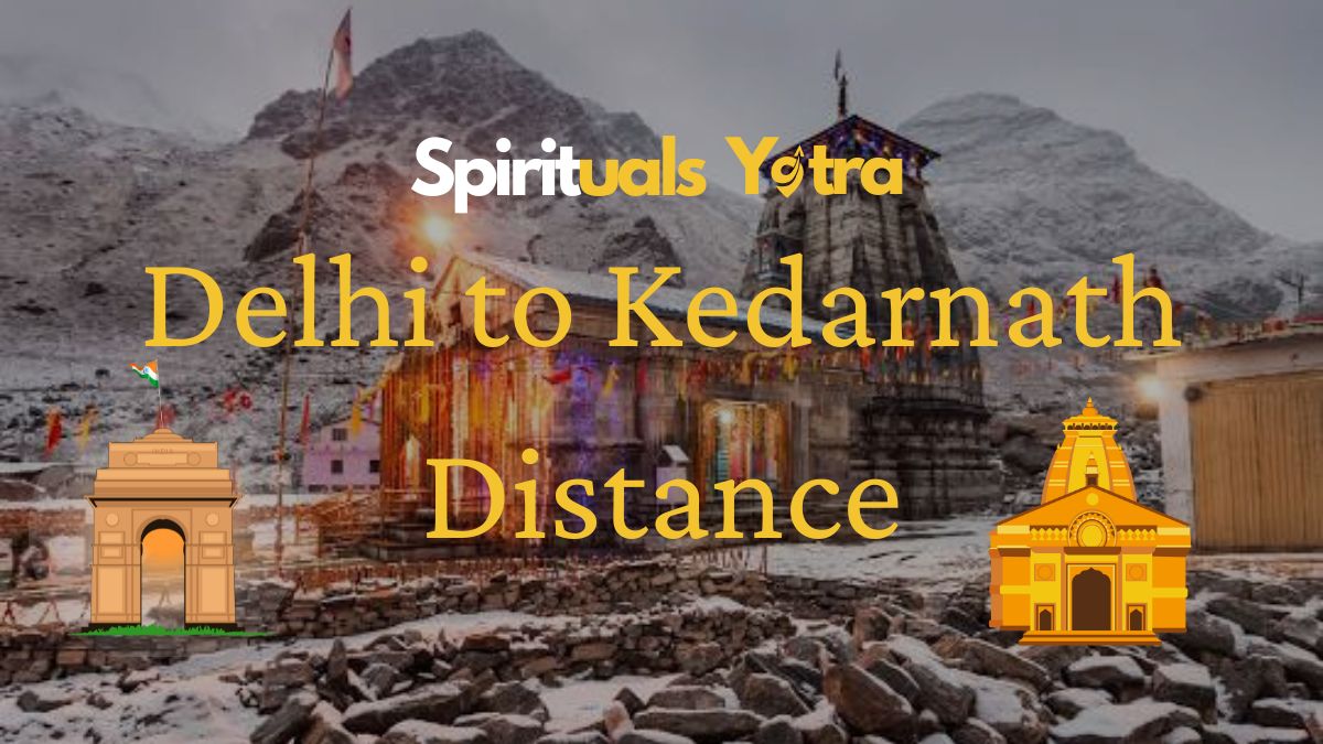 Delhi to Kedarnath Distance